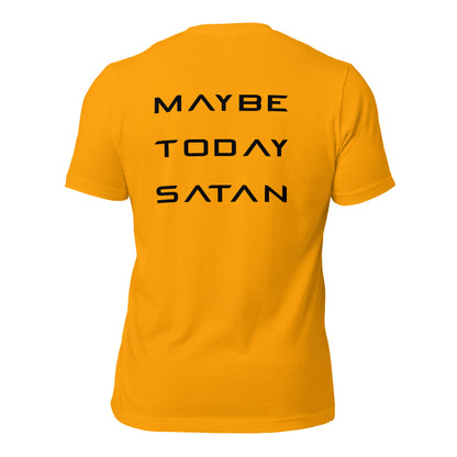 Maybe Today Satan - Black Letters