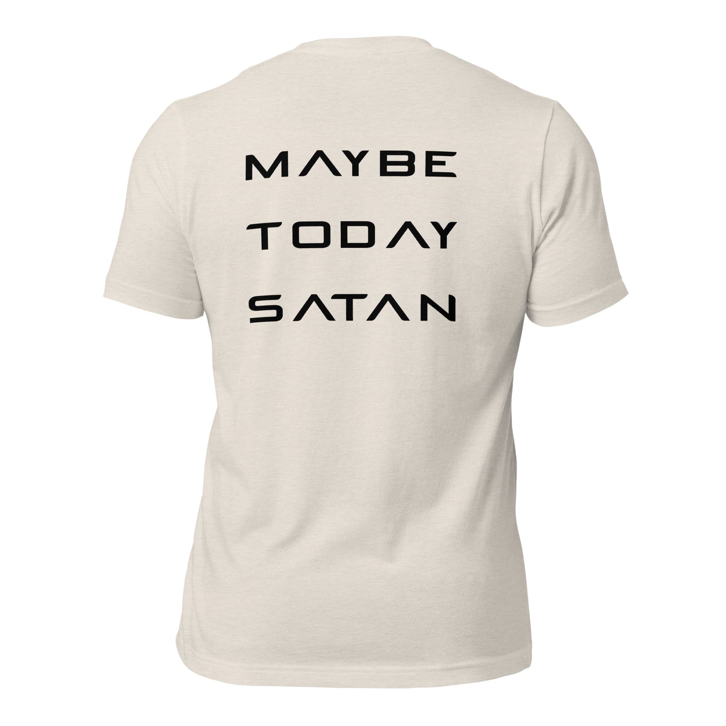 Maybe Today Satan - Black Letters