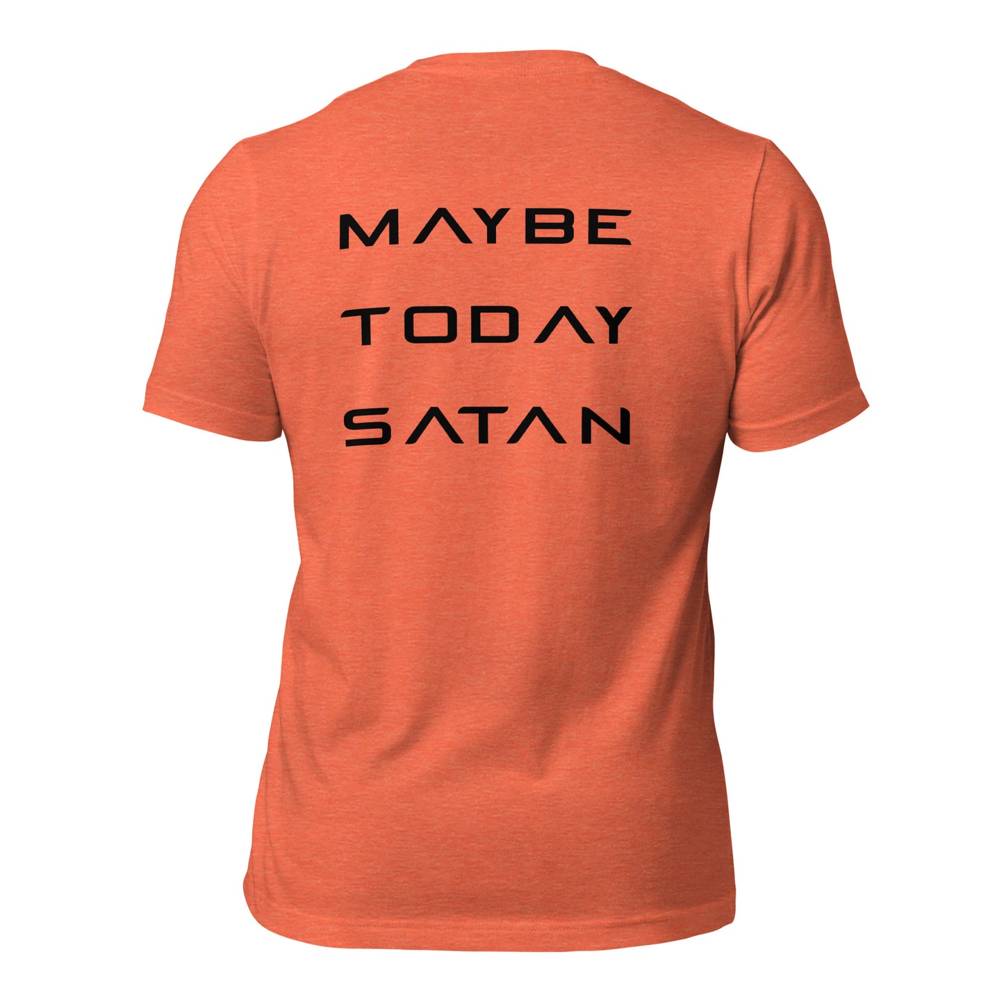 Maybe Today Satan - Black Letters