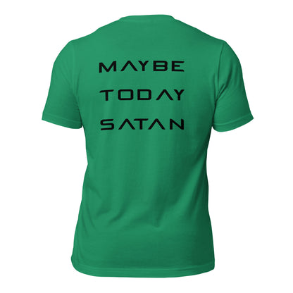 Maybe Today Satan - Black Letters