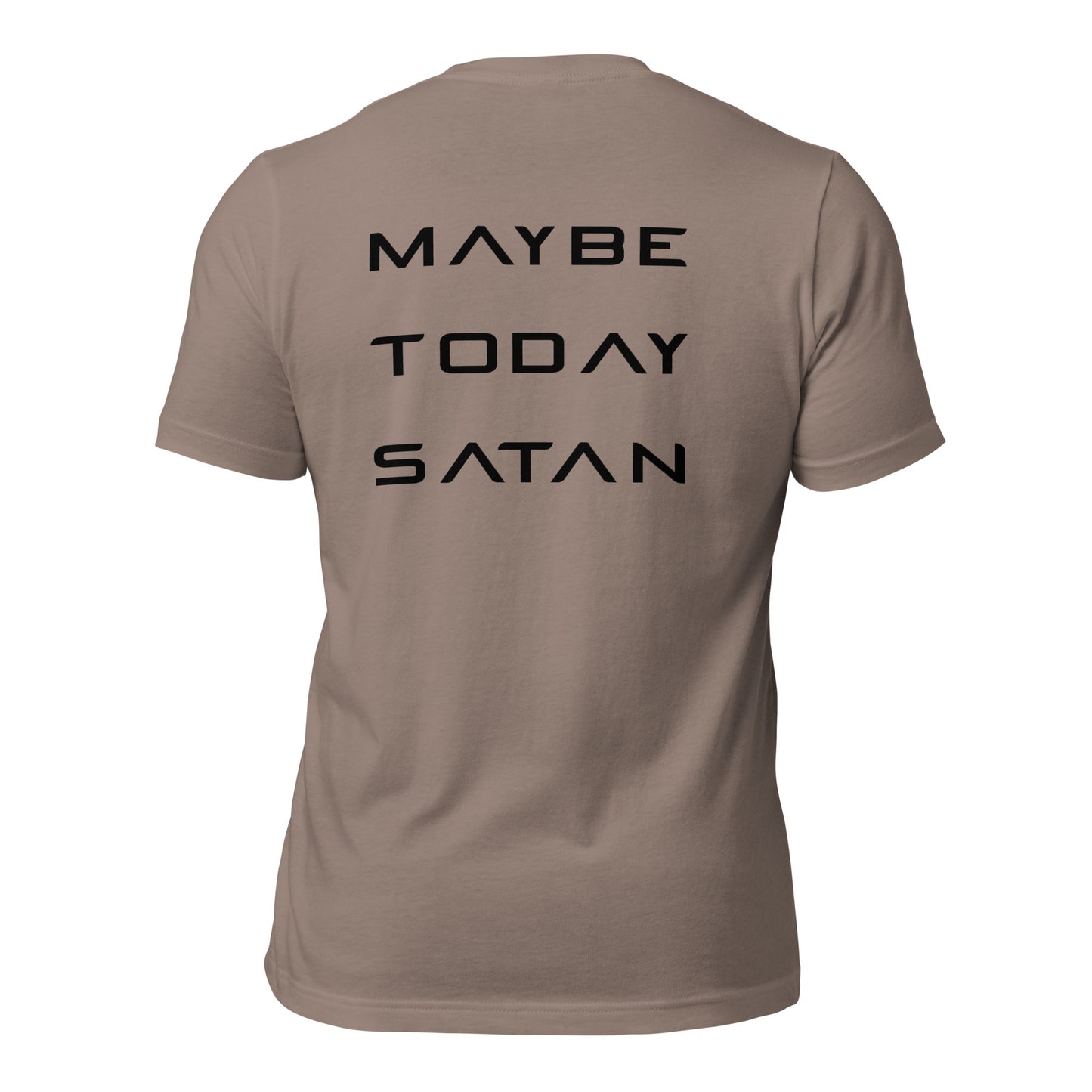 Maybe Today Satan - Black Letters