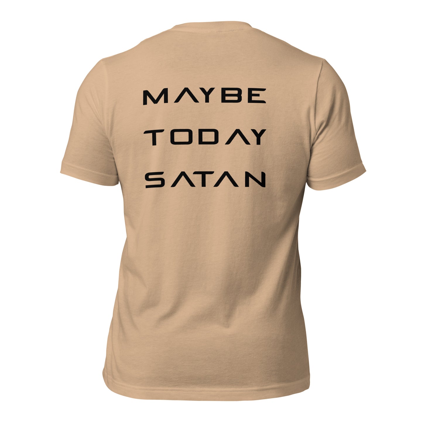 Maybe Today Satan - Black Letters